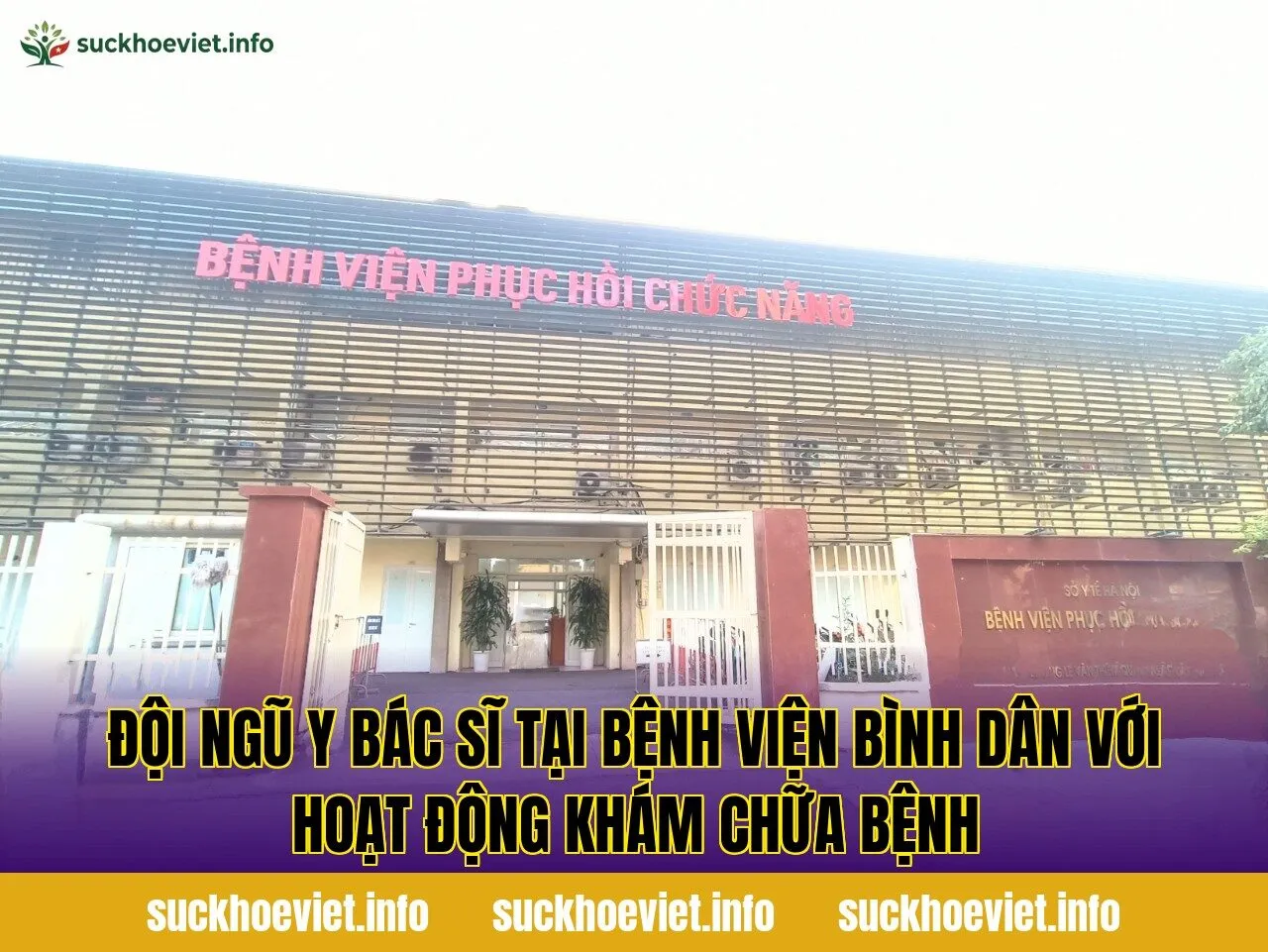 Đội ngũ y bác sĩ tại bệnh viện Bình Dân với hoạt động khám chữa bệnh