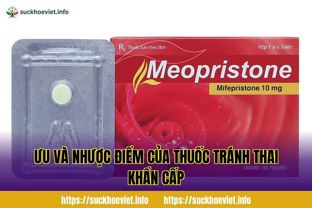 Ưu và nhược điểm của thuốc tránh thai khẩn cấp