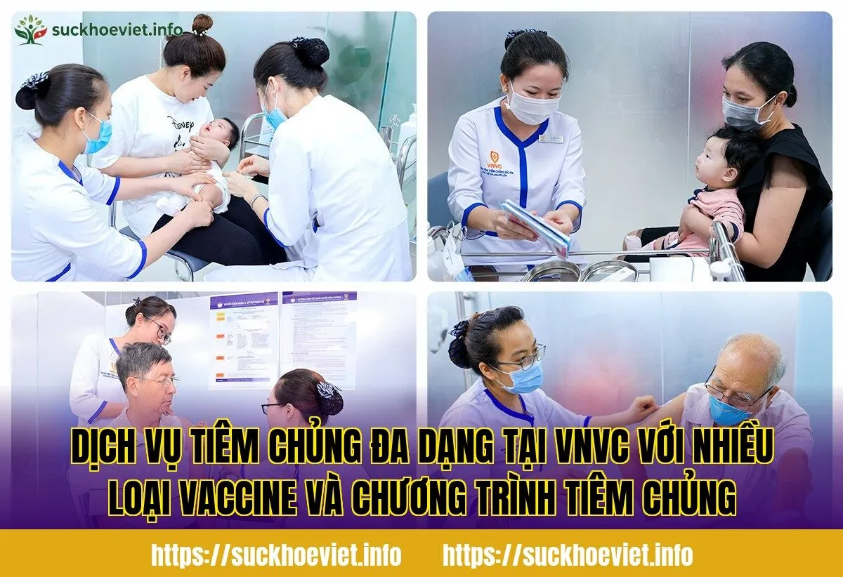 Dịch vụ tiêm chủng đa dạng tại VNVC với nhiều loại vaccine và chương trình tiêm chủng