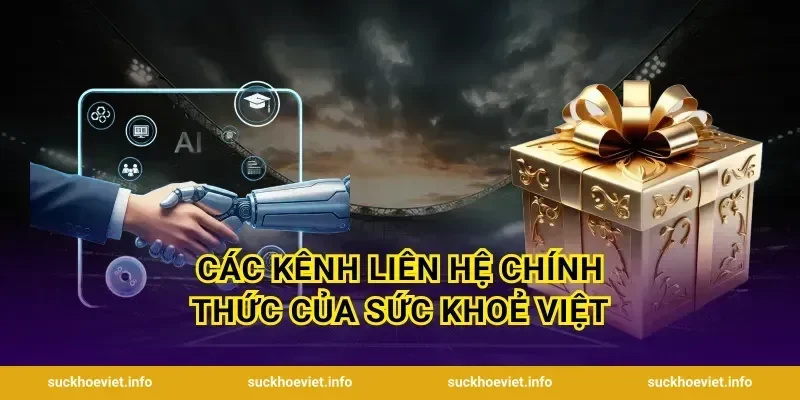 Các Kênh Liên Hệ Chính Thức Của Sức Khoẻ Việt