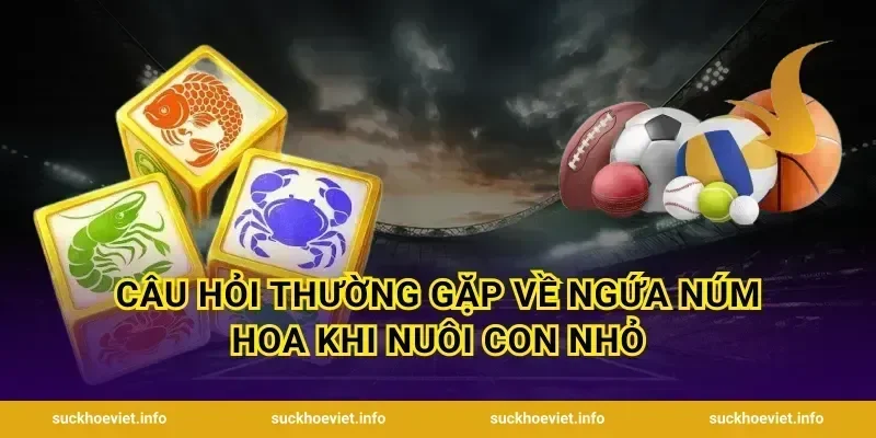 Câu hỏi thường gặp về ngứa núm hoa khi nuôi con nhỏ
